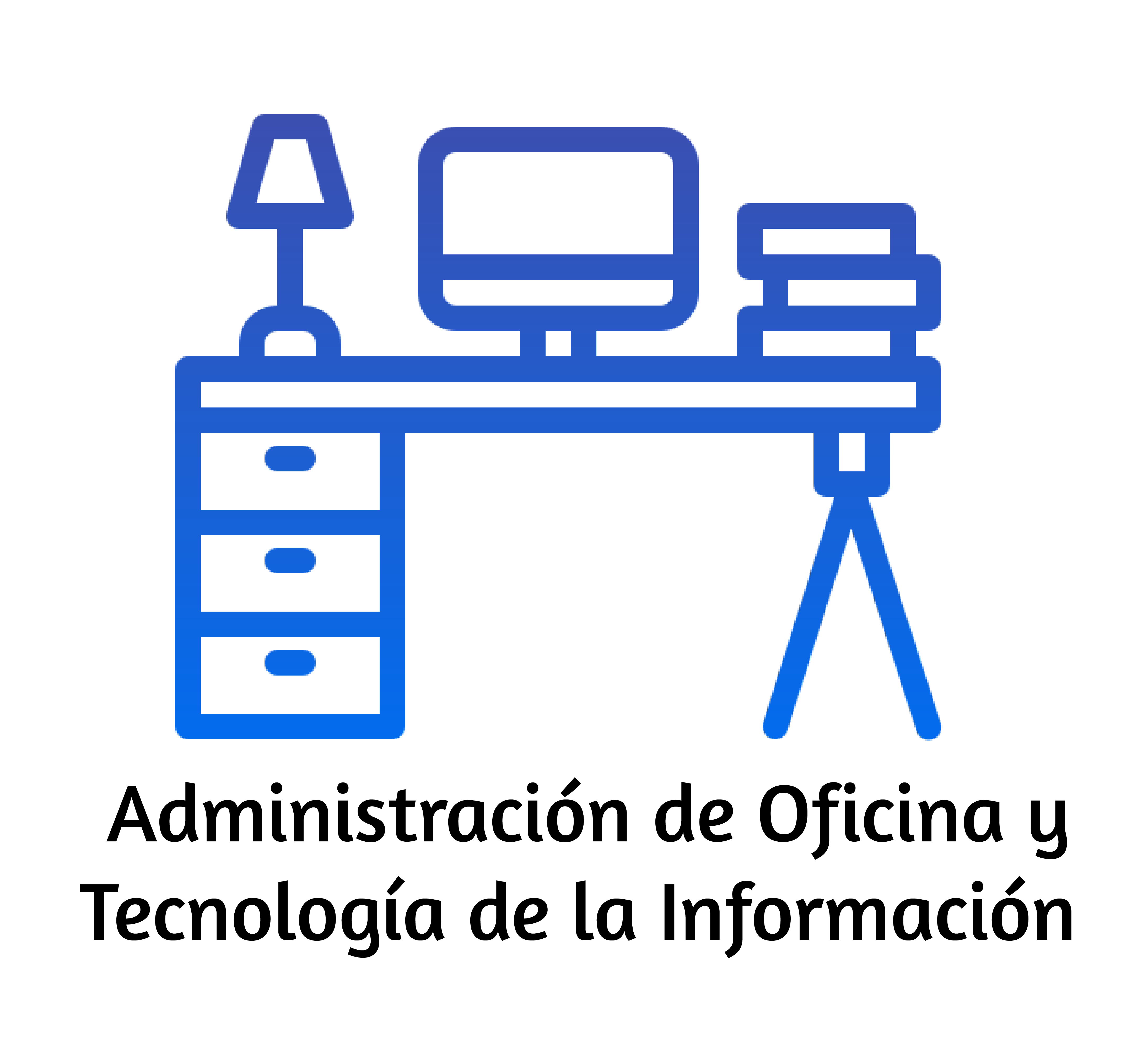 Administración de Oficina y Tecnología de la Información